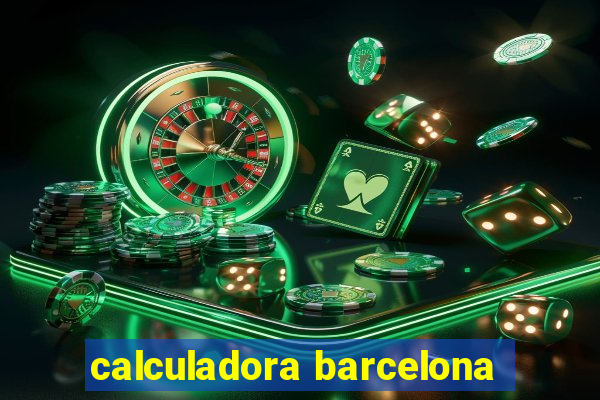 calculadora barcelona